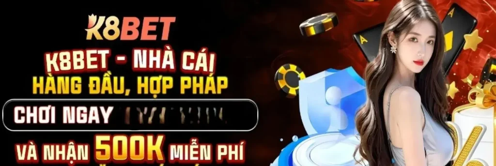Thưởng 500k tại trang k8ket